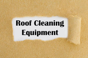 Roof Cleaning Equipment